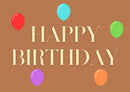 Happy Birthday text with colorful balloons on a brown background